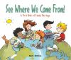 Go to record See where we come from! : a first book of family heritage
