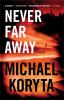 Go to record Never far away : a novel