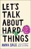 Go to record Let's talk about hard things