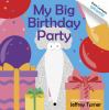 Go to record My big birthday party : early concepts : opposites