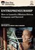 Go to record Entrepreneurship : how to launch a mission - driven compan...