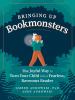 Go to record Bringing up bookmonsters : the joyful way to turn your chi...