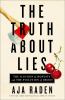 Go to record The truth about lies : the illusion of honesty and the evo...