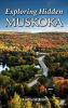 Go to record Exploring hidden Muskoka