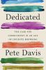 Go to record Dedicated : the case for commitment in an age of infinite ...
