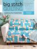 Go to record Big stitch quilting : a practical guide to sewing and hand...