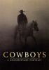 Go to record Cowboys : a documentary portrait