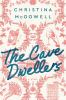 Go to record The cave dwellers : a novel