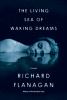 Go to record The living sea of waking dreams : a novel