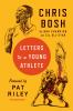 Go to record Letters to a young athlete