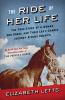 Go to record The ride of her life : the true story of a woman, her hors...