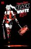 Go to record Harley Quinn. Black + white + red