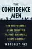 Go to record The confidence men : how two prisoners of war engineered t...