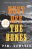 Go to record Dust off the bones : a novel
