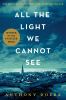 Go to record All the light we cannot see : a novel