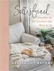 Go to record Satisfied : finding hope, joy, and contentment right where...