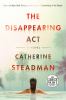 Go to record The disappearing act : a novel