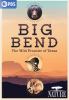 Go to record Big Bend : the wild frontier of Texas