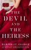 Go to record The devil and the heiress