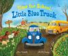 Go to record Time for school, Little Blue Truck