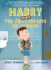 Go to record Harry versus the first 100 days of school