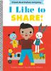Go to record I like to share! : a book about generosity and kindness