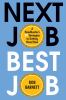 Go to record Next job, best job : a headhunter's 11 strategies to get h...