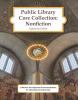 Go to record Public library core collection. Nonfiction : a selection g...