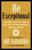 Go to record Be exceptional : master the five traits that set extraordi...