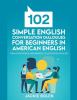 Go to record 102 simple English conversation dialogues for beginners in...
