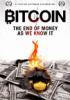 Go to record Bitcoin : the end of money as we know it