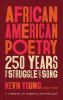 Go to record African American poetry : 250 years of struggle & song