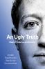 Go to record An ugly truth : inside Facebook's battle for domination