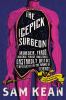 Go to record The icepick surgeon : murder, fraud, sabotage, piracy, and...