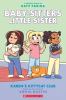 Go to record Baby-sitters little sister. 4, Karen's kittycat club : a g...