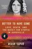 Go to record Better to have gone : love, death, and the quest for utopi...
