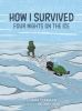 Go to record How I survived : four nights on the ice