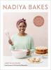Go to record Nadiya bakes : over 100 must-try recipes for breads, cakes...