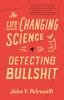 Go to record The life-changing science of detecting bullshit