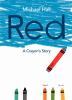 Go to record Red : a crayon's story