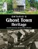 Go to record Ontario's ghost town heritage