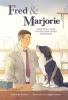 Go to record Fred & Marjorie : a doctor, a dog, and the discovery of in...
