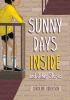 Go to record Sunny days inside and other stories