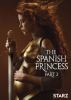 Go to record The Spanish princess. Part 2