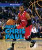Go to record Meet Chris Paul : basketball's CP3