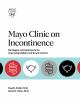 Go to record Mayo clinic on incontinence : strategies and treatments fo...
