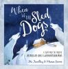 Go to record When we had sled dogs : a story from the trapline = acimow...