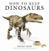 Go to record How to keep dinosaurs