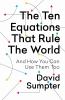 Go to record The ten equations that rule the world : and how you can us...