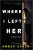 Go to record Where I left her : a novel